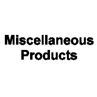 Miscellaneous Products